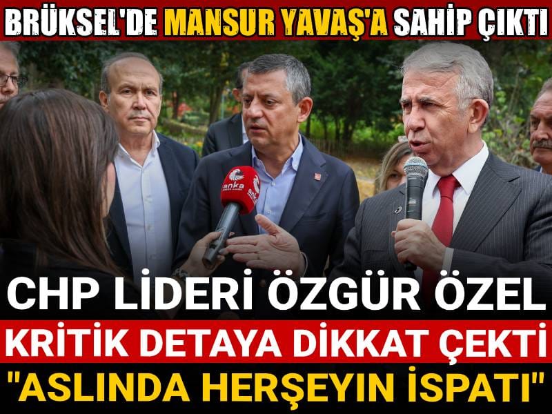 ozgur ozel mansur yavasla ilgili detaya dikkat cekti herseyin ispati wIwMOeMm