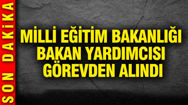 milli-egitim-bakanligi-bakan-yardimcisi-gorevden-alindi-x5stab9t