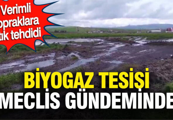 verimli-topraklara-atik-tehdidi-biyogaz-tesisi-meclis-gundeminde-AauZxIyk